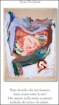 Non ricordo che ore fossero, forse erano tutte le ore!...