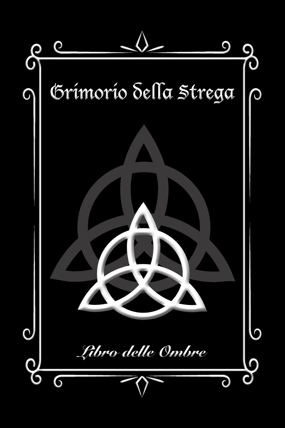 Grimorio della Strega. Libro delle Ombre (Medium)