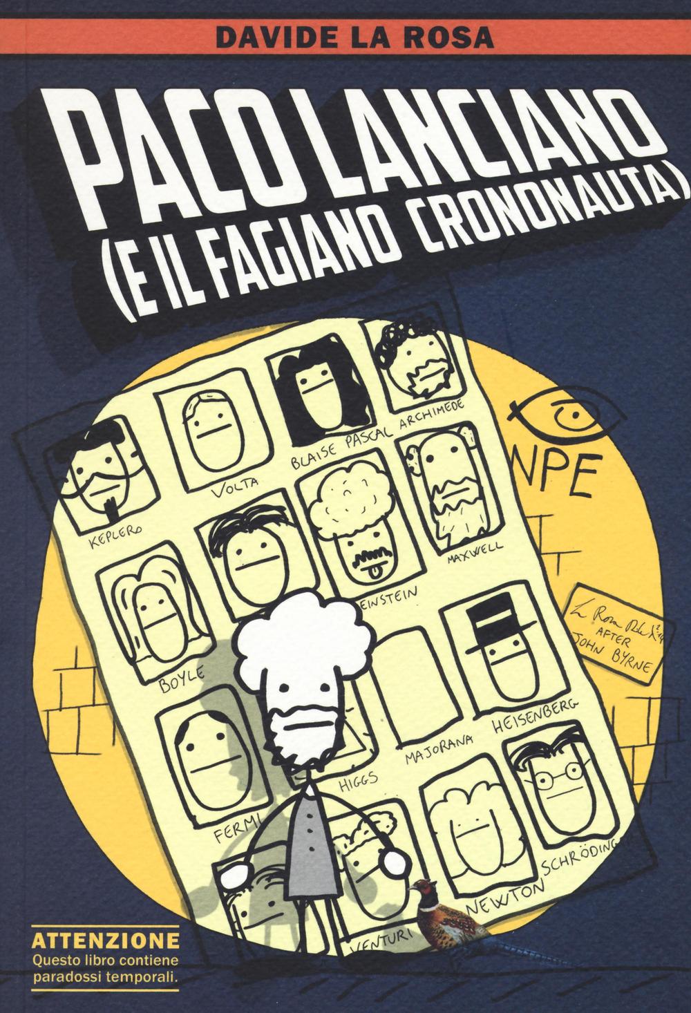 Paco Lanciano (e il fagiano crononauta)