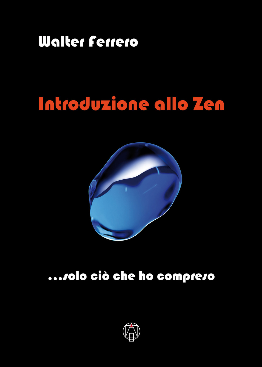 Introduzione allo zen... solo ciò che ho compreso