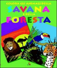 Colora gli animali della savana e della foresta