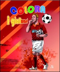 Colora i giallorossi