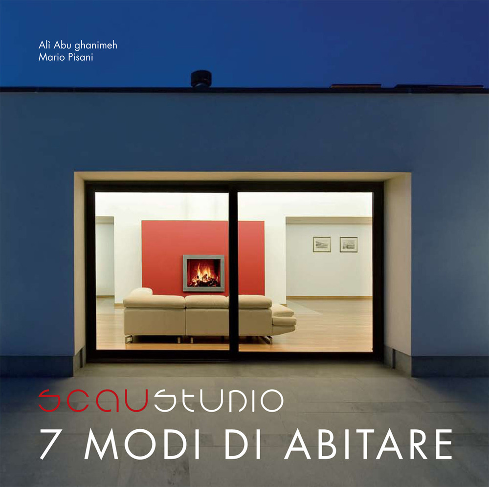 7 modi di abitare