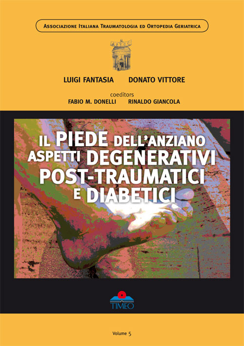 Il piede dell'anziano. Aspetti degenerativi post-traumatici e diabetici