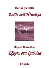 Esilio sull'Himalaya. Testo greco e italiano