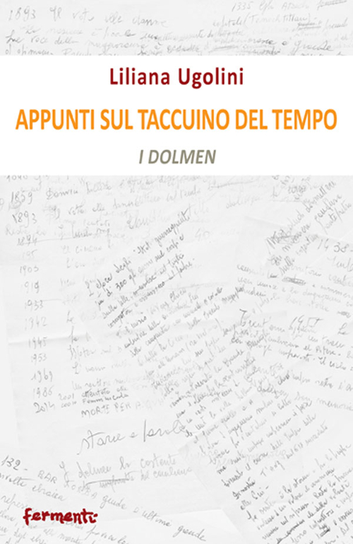 Appunti sul taccuino del tempo. I dolmen