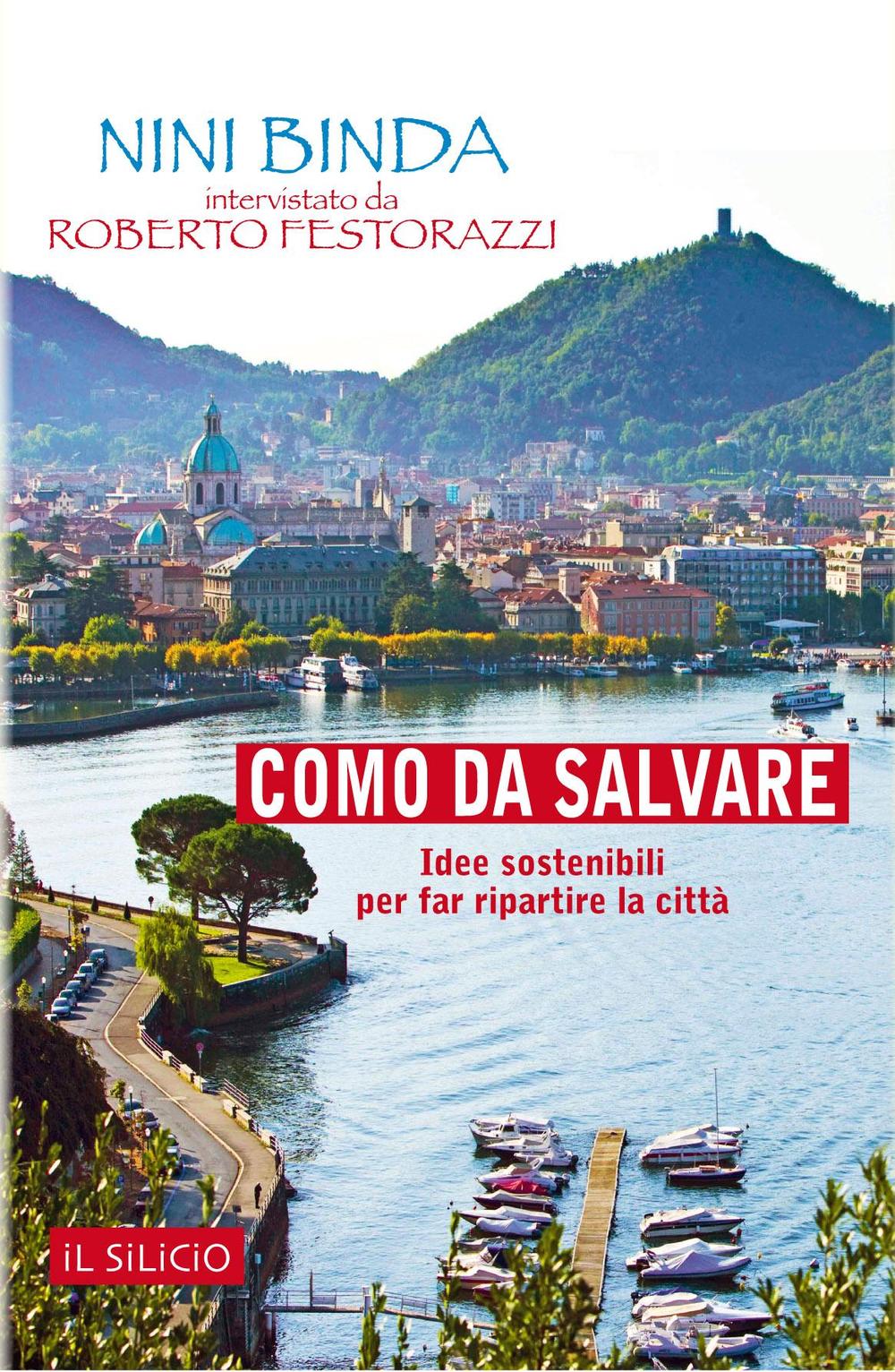 Como da salvare. Idee sostenibili per far ripartire la città
