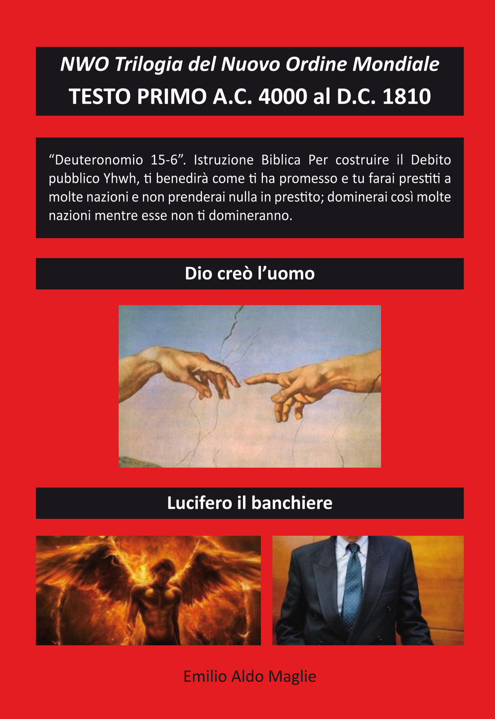 NWO Trilogia del Nuovo Ordine Mondiale. Vol. 1: Testo Primo A.C. 4000 al D.C. 1810