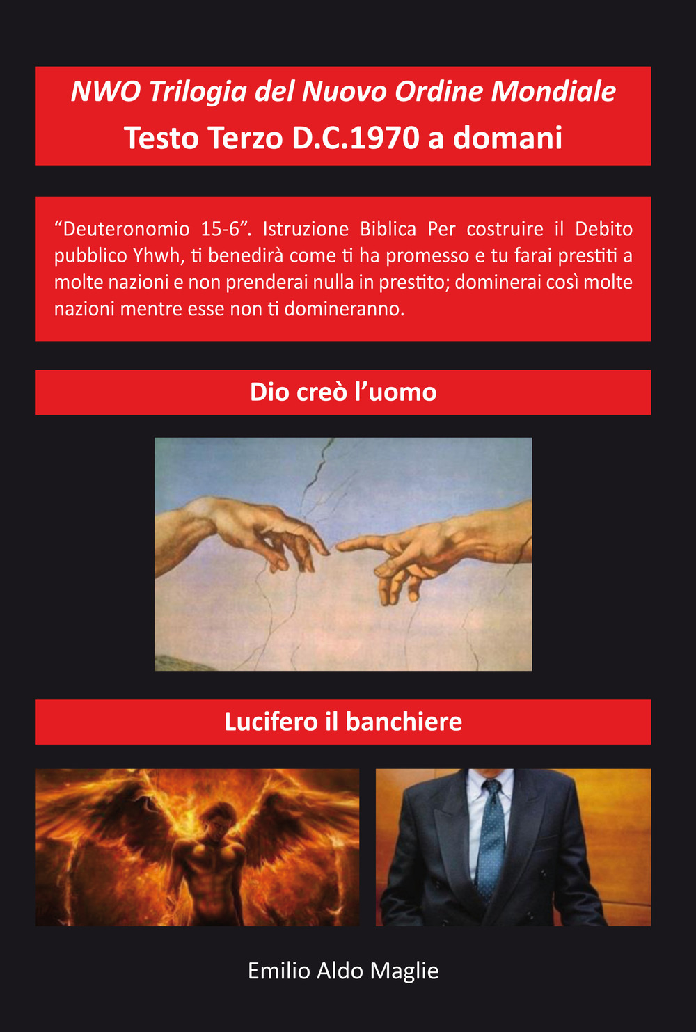 NWO Trilogia del Nuovo Ordine Mondiale. Vol. 3: Testo Terzo D.C. 1970 a domani