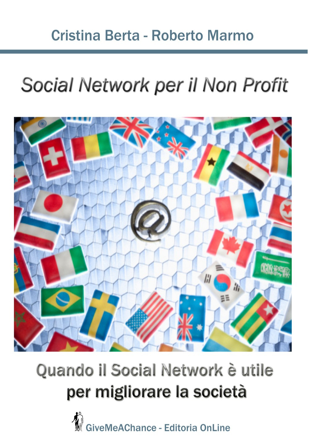 Social network per il non profit. Quando il social network è utile per migliorare la società