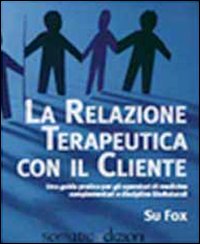 La relazione terapeutica con il cliente