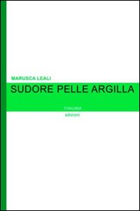 Sudore pelle argilla