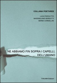 Ne abbiamo fin sopra i capelli, dell'umano