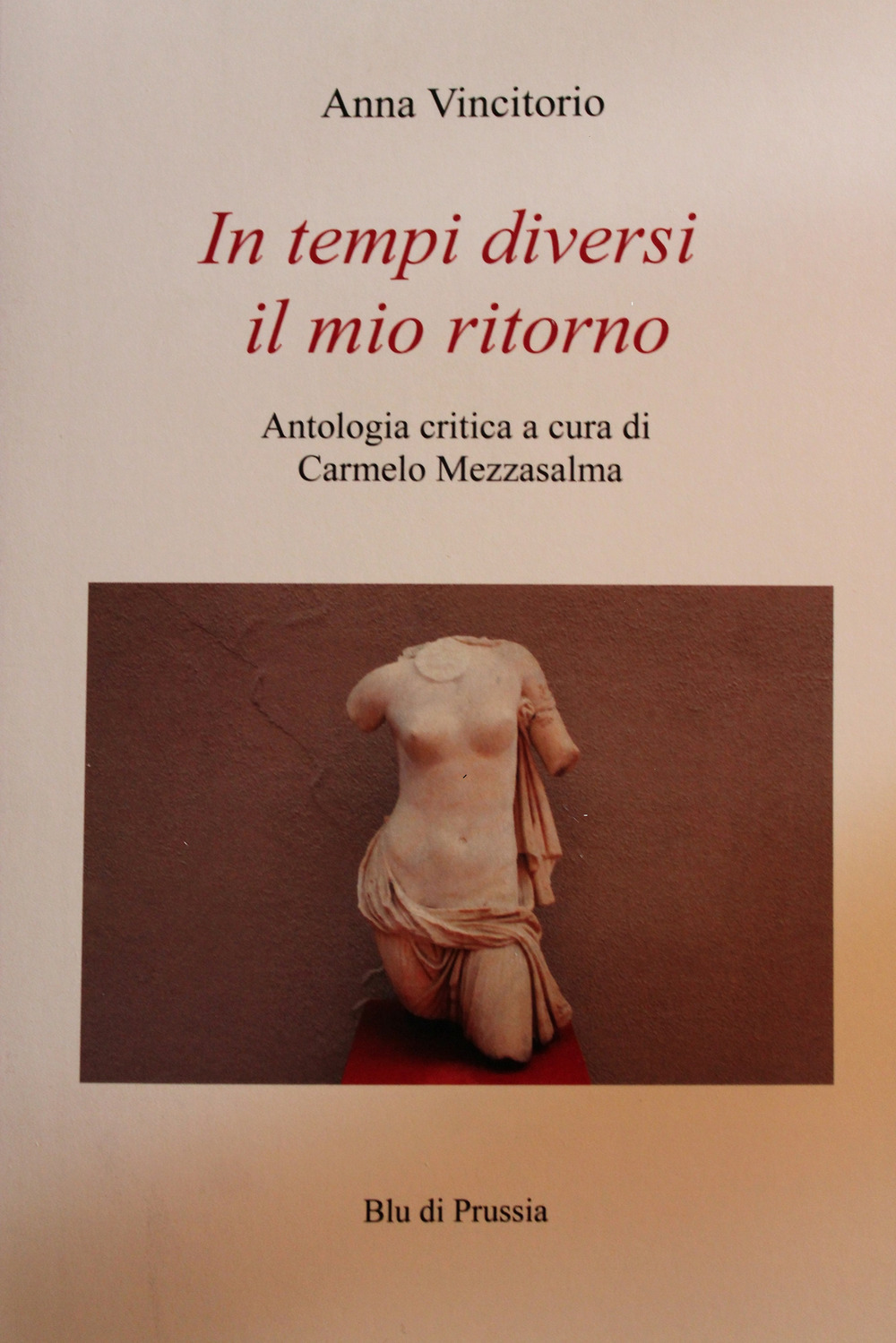 In tempi diversi il mio ritorno