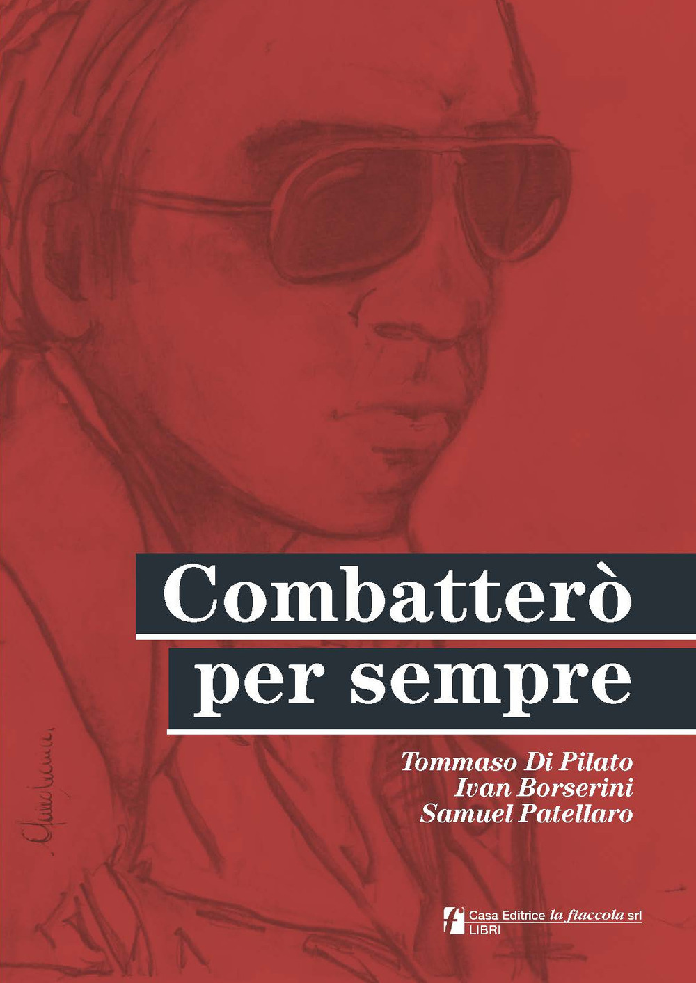 Combatterò per sempre