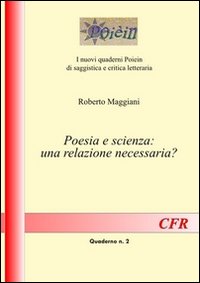 Poesia e scienza. Una relazione necessaria?
