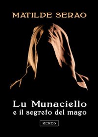 Lu Munaciello e il segreto del mago