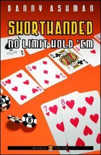 Shorthanded no limit hold'em. Ediz. italiana