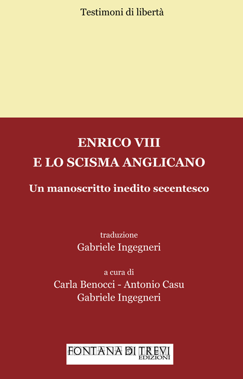 Enrico VIII e lo scisma anglicano. Un manoscritto inedito secentesco