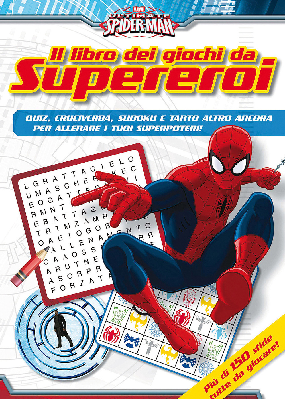 Ultimate Spider-Man. Il libro dei giochi da supereroi