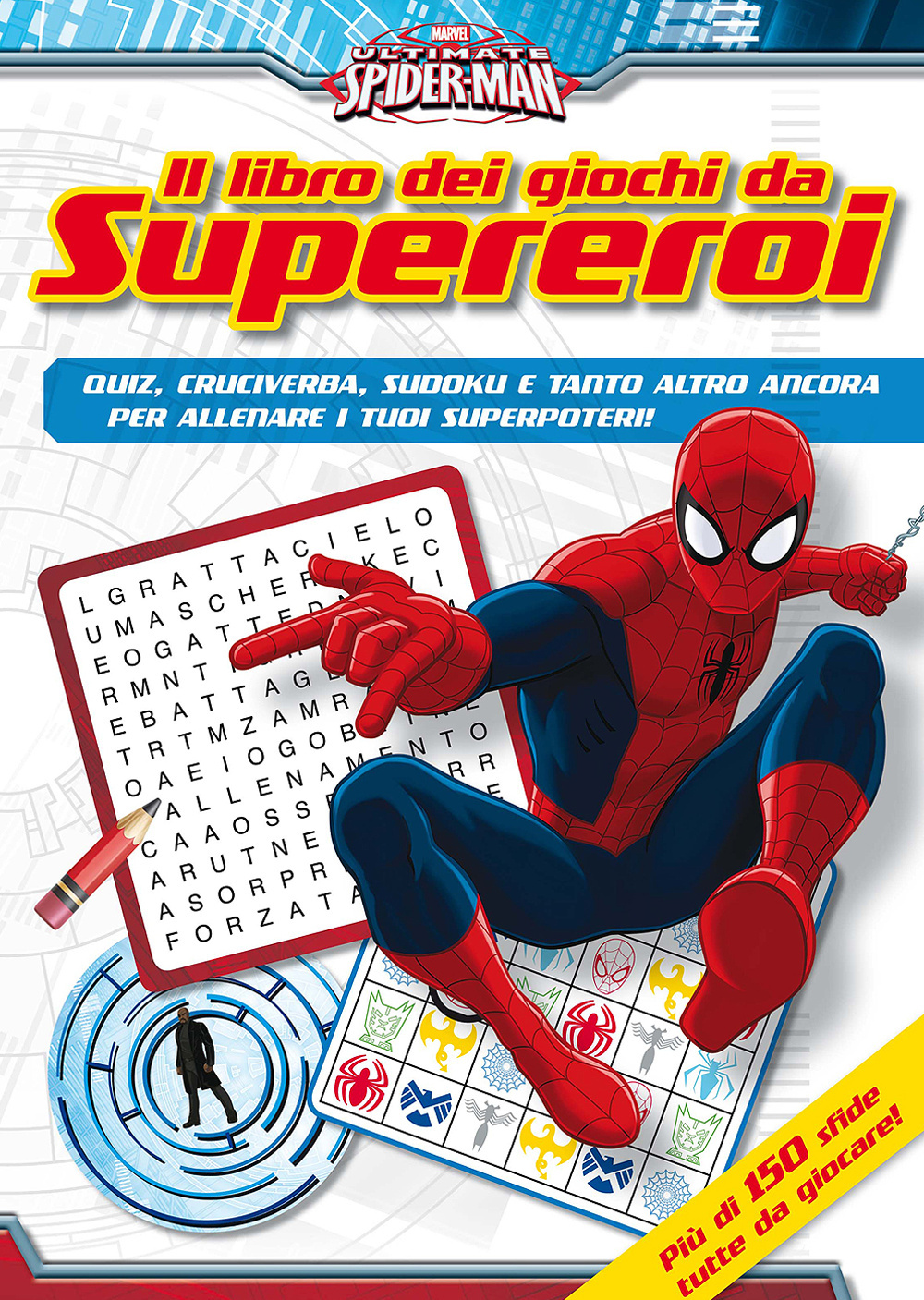 Spiderman. Il libro dei giochi da Supereroi