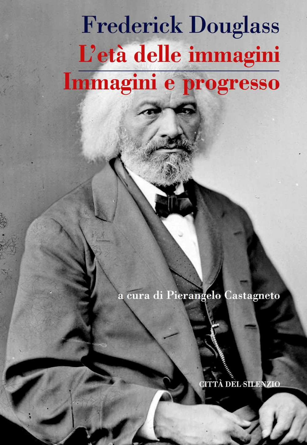 L'età delle immagini. Immagini e progresso