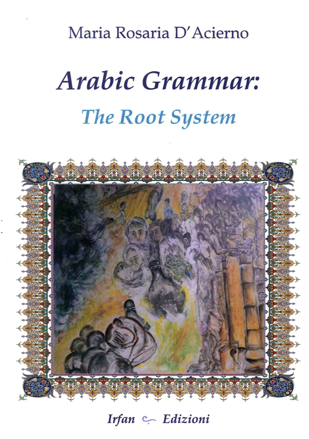 Arabic grammar. The root system