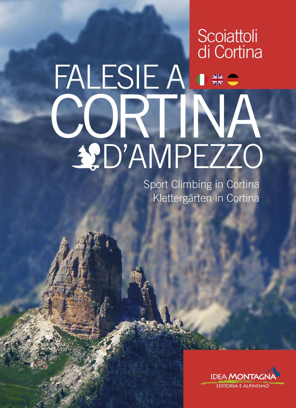 Falesie a Cortina d'Ampezzo. Ediz. italiana, inglese, tedesca