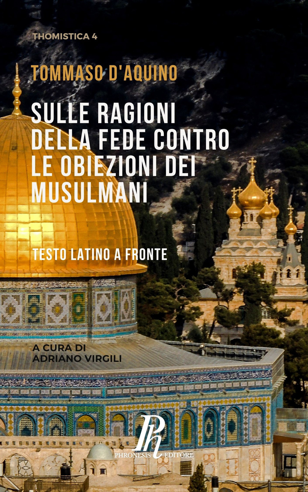Sulle ragioni della fede contro le obiezioni dei musulmani