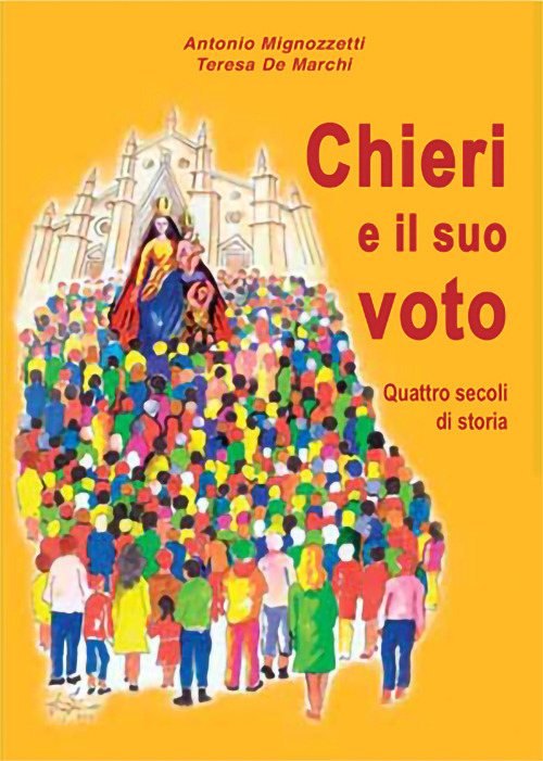 Chieri e il suo voto. Quattro secoli di storia