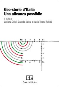 Geo-storie d'Italia. Una alleanza possibile