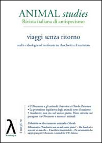 Animal studies. Rivista italiana di antispecismo. Vol. 5: Viaggi senza ritorno