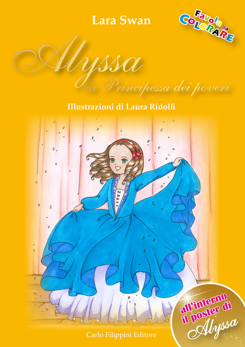 Alyssa. La principessa dei poveri