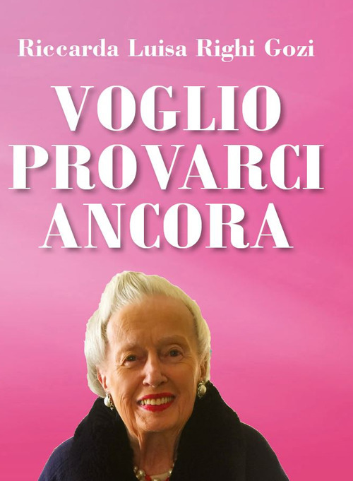 Voglio provarci ancora