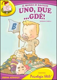 Il mondo di Bagigio. Uno, due... gdè!