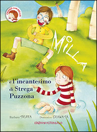 Milla e l'incantesimo di Strega Puzzona