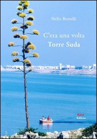 C'era una volta Torre Suda