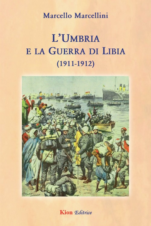 L'Umbria e la guerra di Libia (1911-1912)