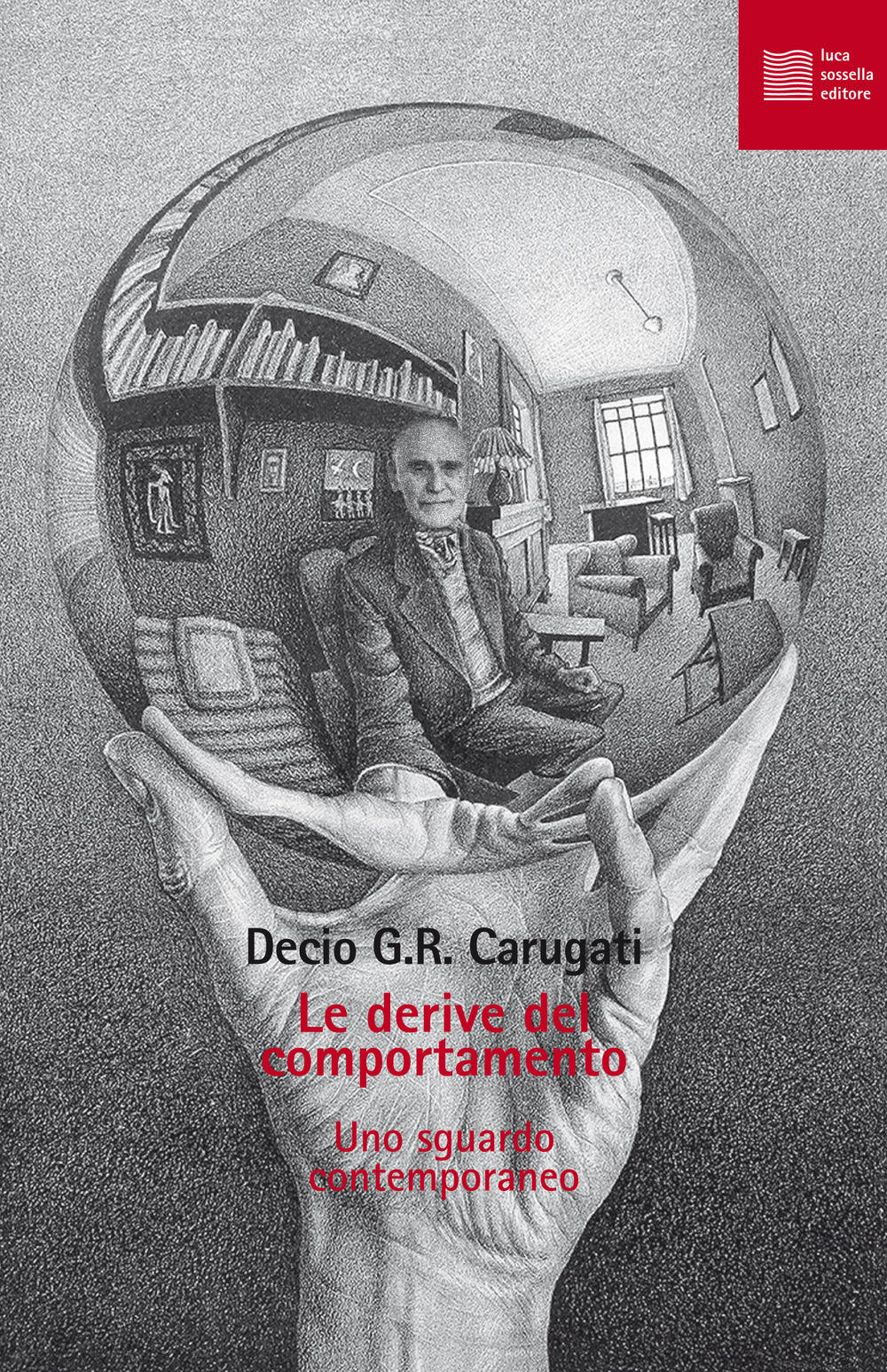 Le derive del comportamento. Uno sguardo contemporaneo