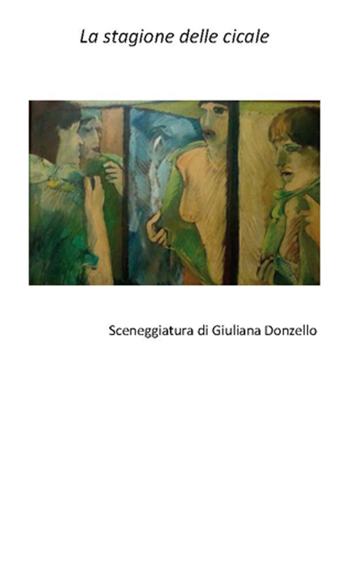 La stagione delle cicale. Scenegggiatura