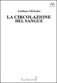 La circolazione del sangue