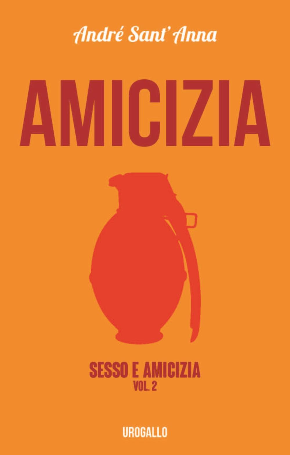 Amicizia. Sesso & amicizia
