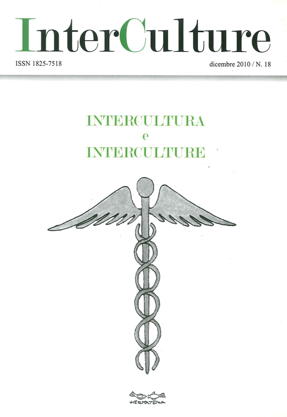 InterCulture. Vol. 18: Intercultura e interculture