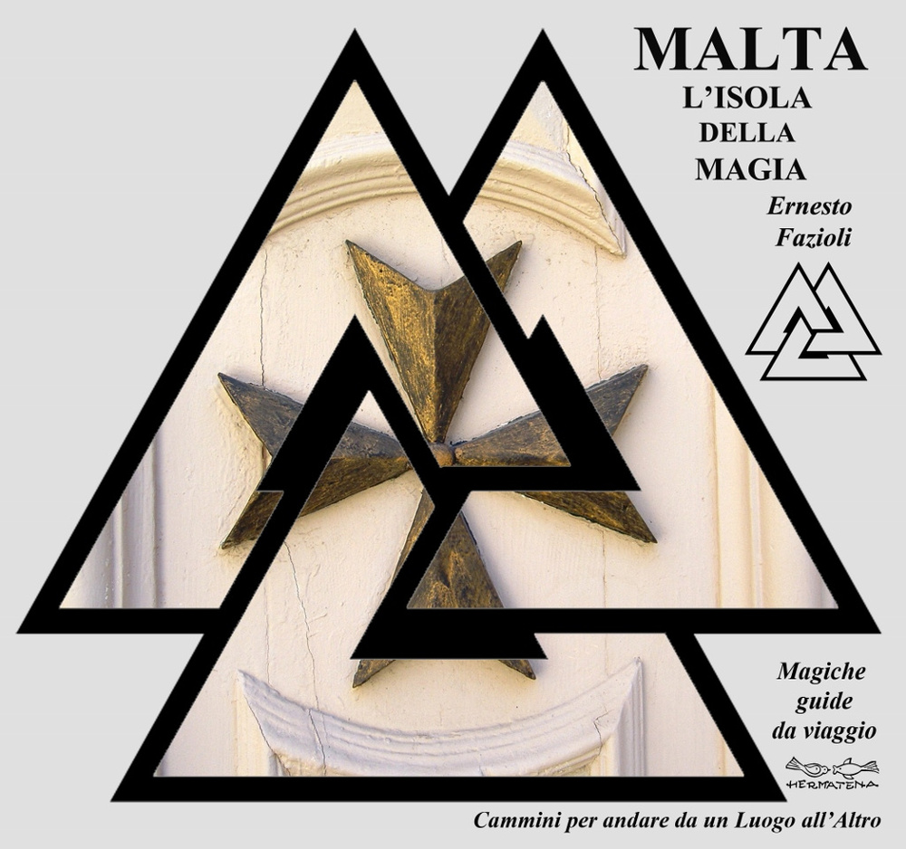 Malta, l'isola della magia