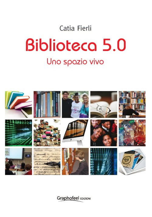 Biblioteca 5.0. Uno spazio vivo