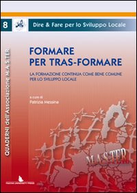Formare per tras-formare. La formazione continua come bene comune per lo sviluppo locale