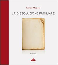 La dissoluzione familiare