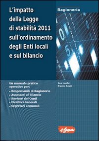 L'impatto delle legge di stabilità 2011 sull'ordinamento degli enti locali e sul bilancio