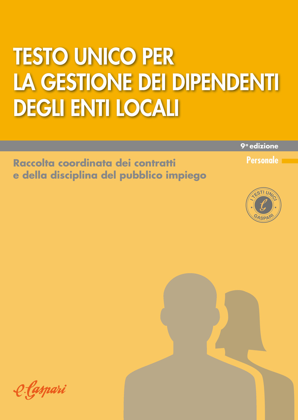 Testo unico per la gestione dei dipendenti degli enti locali