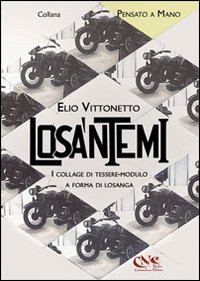 Losa'ntemi. I collage di tessere-modulo a forma di losanga